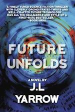 Future Unfolds