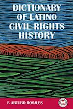 Dictionary of Latino Civil Rights History