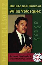 Life and Times of Willie Velasquez