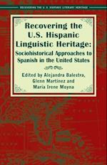 Recovering the U.S. Hispanic Linguistic Heritage