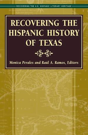 Recovering the Hispanic History of Texas