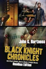 The Black Knight Chronicles (Omnibus Edition)