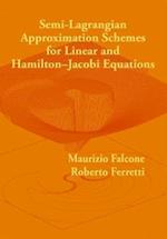 Semi-Lagrangian Approximation Schemes for Linear and Hamilton-Jacobi Equations