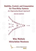 Stability, Control, and Computation for Time-Delay Systems