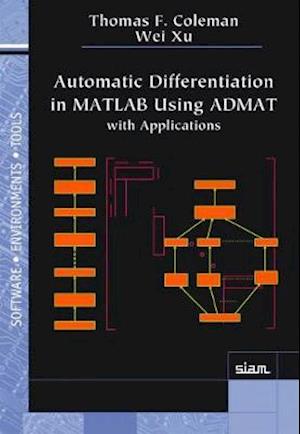 Automatic Differentiation in Matlab Using Admat with Applications