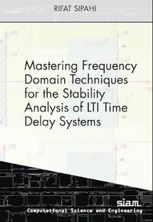 Mastering Frequency Domain Techniques for the Stability Analysis of LTI Time Delay Systems