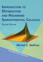 Introduction to Optimization and Hadamard Semidifferential Calculus