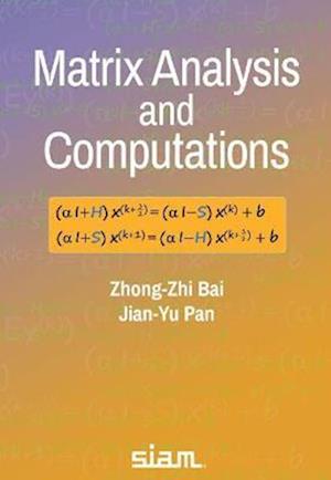 Matrix Analysis and Computations