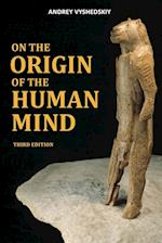 On The Origin of the Human Mind 