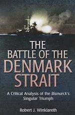 The Battle of the Denmark Strait