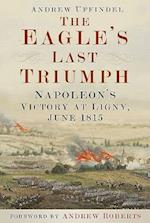 The Eagle's Last Triumph