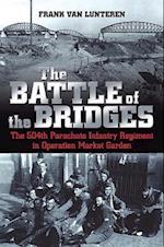 The Battle of the Bridges