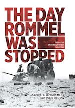 Day Rommel Was Stopped