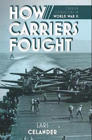 How Carriers Fought