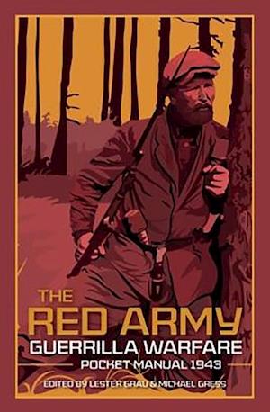 Red Army Guerrilla Warfare Pocket Manual, 1943