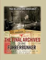 Final Archives of the Fuhrerbunker