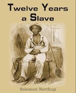 Twelve Years a Slave