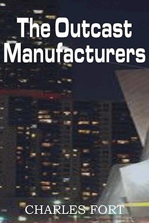 The Outcast Manufacturers