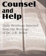 Counsel and Help, Daily Readings Selected from the Writings of Dr. J.R. Miller