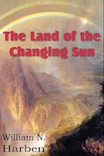 The Land of the Changing Sun