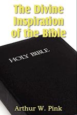 The Divine Inspiration of the Bible