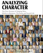 Analyzing Character; The New Science of Judging Men; Misfits in Business, the Home and Social Life