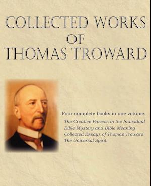 Collected Works of Thomas Troward