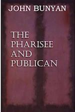 The Pharisee and Publican