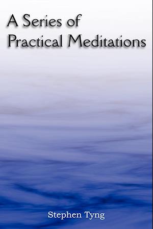 A Series of Practical Meditations