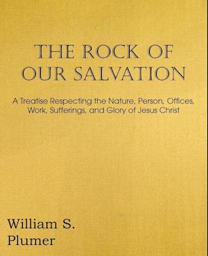 The Rock of Our Salvation