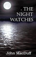 The Night Watches