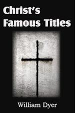 Christ's Famous Titles