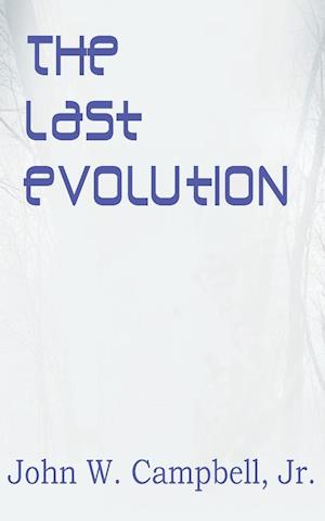 The Last Evolution