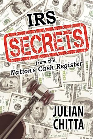 IRS Secrets from the Nation's Cash Register