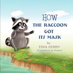 How the Raccoon Got Its Mask