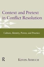 Context and Pretext in Conflict Resolution