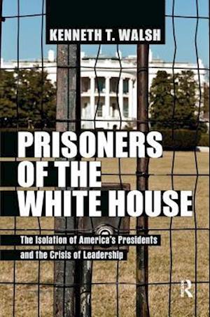 Prisoners of the White House
