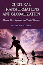 Cultural Transformations and Globalization