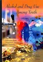 Alcohol & Drug Use Among Youth