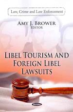 Libel Tourism & Foreign Libel Lawsuits