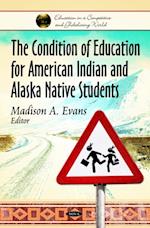 Condition of Education for American Indian and Alaska Native Students