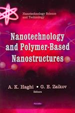 Nanotechnology & Polymer-Based Nanostructures