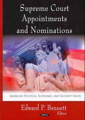 Supreme Court Appointments & Nominations