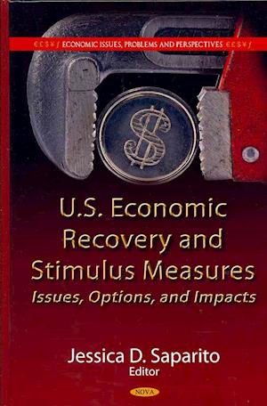 U.S. Economic Recovery & Stimulus Measures