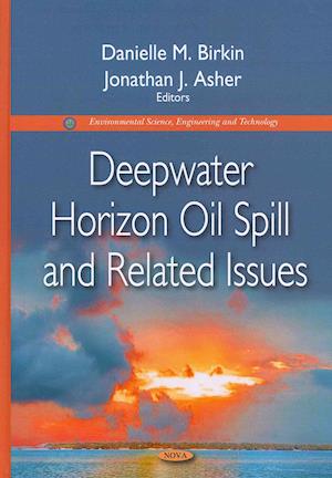 Deepwater Horizon Oil Spill & Related Issues