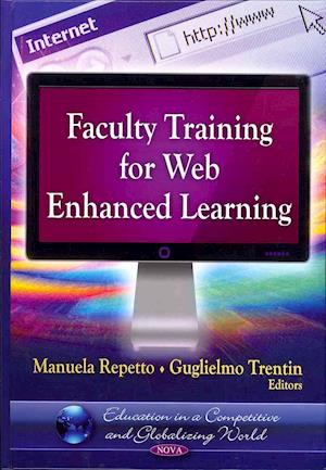 Faculty Training for Web Enhanced Learning