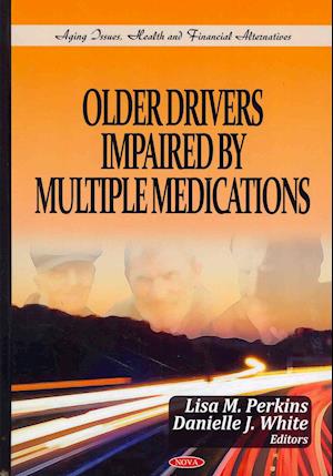 Older Drivers Impaired by Multiple Medications