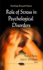 Role of Stress in Psychological Disorders