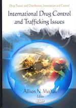 International Drug Control & Trafficking Issues