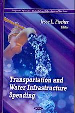 Transportation & Water Infrastructure Spending